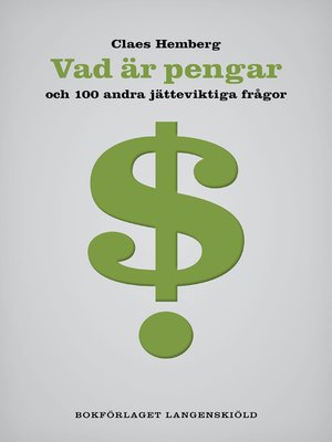 cover image of Vad är pengar och 100 andra jätteviktiga frågor